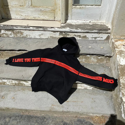 I Love You This Much - Graphic Hoodie